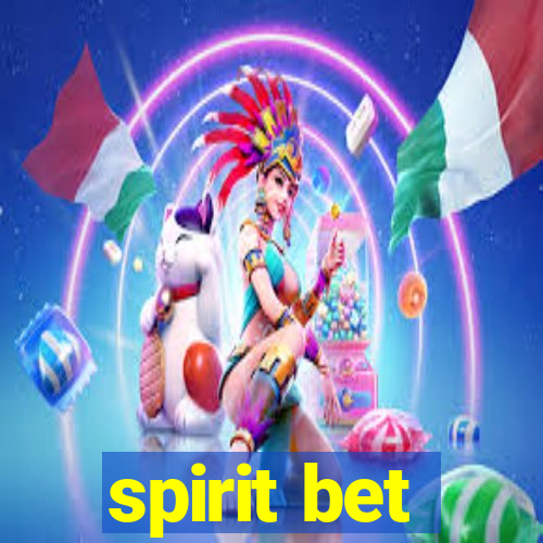 spirit bet